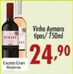 Confiança Supermercados Vinho Aymara tipos oferta