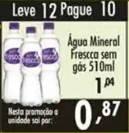 Confiança Supermercados Água Mineral Fresca sem gás oferta