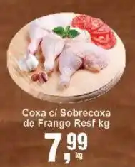 Negreiros Coxa c/ Sobrecoxa de Frango Resf kg oferta