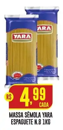 Casagrande Supermercados Massa sêmola yara espaguete n.8 oferta