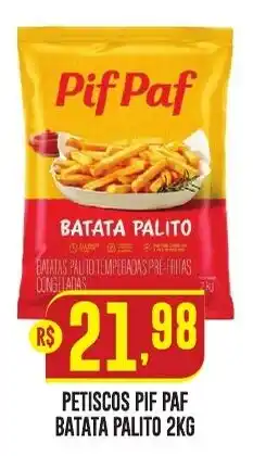 Casagrande Supermercados Petiscos pif paf batata palito oferta