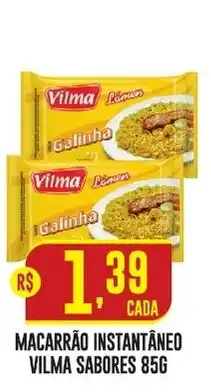 Casagrande Supermercados Macarrão instantâneo vilma sabores oferta