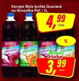 Rede Supermarket Xarope Bela Ischia Guaraná ou Groselha Pet oferta