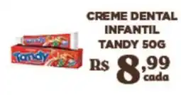 Bahamas Supermercados Creme dental infantil tandy oferta