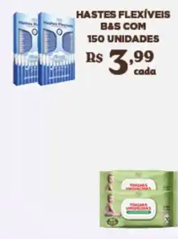 Bahamas Supermercados hastes flexíveis b&s oferta