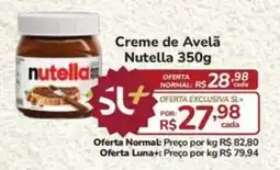 Super Luna Creme de Avelã Nutella oferta
