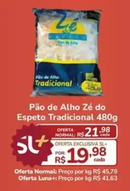 Super Luna Pão de Alho Zé do Espeto Tradicional oferta