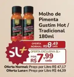 Super Luna Molho de Pimenta Gustim Hot / Tradicional oferta