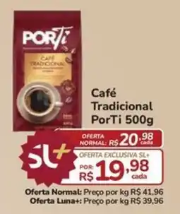 Super Luna Café Tradicional PorTi oferta