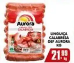 Higa's Supermercado Linguiça calabresa def aurora oferta