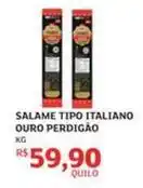 Assaí Atacadista Perdigão - salame tipo italiano oferta
