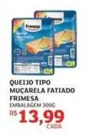 Assaí Atacadista Frimesa - queijo tipo muçarela fatiado oferta