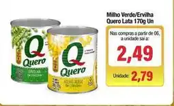 Spani Atacadista Quero - milho verde/ervilha oferta