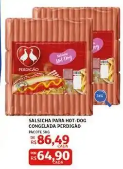 Assaí Atacadista Perdigão - salsicha hot-dog congelada oferta