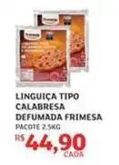 Assaí Atacadista Frimesa - linguiça tipo calabresa defumada oferta