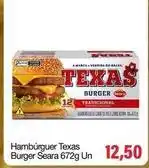Spani Atacadista Seara - hamburguer texas burger oferta