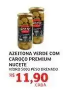 Assaí Atacadista Premium - azeitona verde com caroco oferta