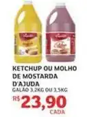 Assaí Atacadista D'ajuda - ketchup ou molho de mostarda oferta