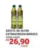 Assaí Atacadista Borges - azeite de oliva extravirgem oferta