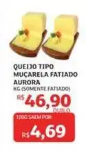 Assaí Atacadista Aurora - queijo tipo muçarela fatiado oferta