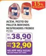 Assaí Atacadista De - acém, peito ou paleta bovinos resfriados oferta