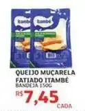 Assaí Atacadista Itambé - queijo muçarela fatiado oferta