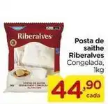 Carrefour Riberalves - posta de saithe oferta