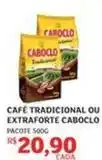 Assaí Atacadista Caboclo - café tradicional ou extraforte oferta