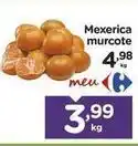 Carrefour Meu - mexerica murcote oferta