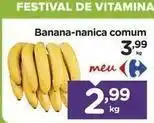 Carrefour De - banana-nanica comum oferta