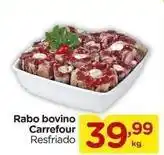 Carrefour Carrefour - rabo bovino oferta