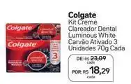 Drogal Colgate - kit creme clareador dental luminous white carvao ativado 3 unidades oferta