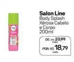 Drogal Salon line - bodysplash xérosa cabelo e corpo oferta