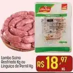 Muffato De - lombo suino resfriado ou linguiça de pernil oferta