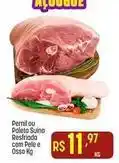 Muffato Pelé - pernil ou paleta suina resfriada com pele e osso oferta