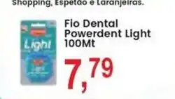 Federzoni Supermercados Fio Dental Powerdent Light oferta