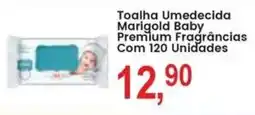 Federzoni Supermercados Toalha Umedecida Marigold Baby Premium Fragrâncias oferta