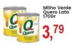 Federzoni Supermercados Milho Verde Quero Lata oferta