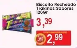 Federzoni Supermercados Biscoito Recheado Trakinas Sabores oferta