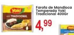 Federzoni Supermercados Farofa de Mandioca Temperada Yoki Tradicional oferta
