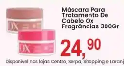 Federzoni Supermercados Máscara Para Tratamento De Cabelo Ox Fragrâncias oferta
