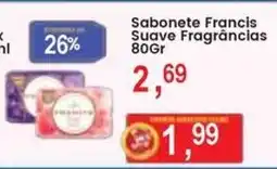 Federzoni Supermercados Sabonete Francis Suave Fragrâncias oferta