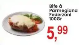 Federzoni Supermercados Bife à Parmegiana Federzonni oferta