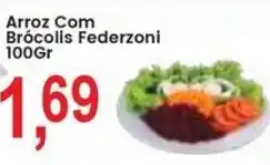 Federzoni Supermercados Arroz Com Brócolis Federzoni oferta