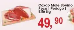 Federzoni Supermercados Coxão Mole Bovino oferta