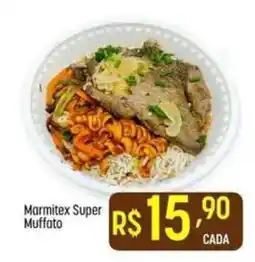 Muffato Marmitex super muffato oferta