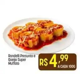 Muffato Rondelli Presunto e Queijo Super Muffato oferta