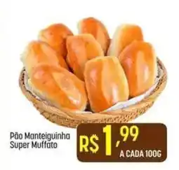Muffato Pão Manteiguinha Super Muffato oferta