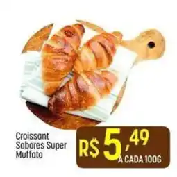 Muffato Croissant Sabores Super Muffato oferta