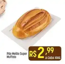 Muffato Pão Melão Super Muffato oferta